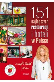 151 najlepszych restauracji i hoteli w Polsce