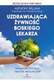 Uzdrawiająca żywność boskiego lekarza