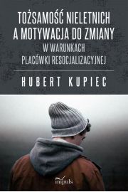 eBook Tosamo nieletnich a motywacja do zmiany mobi epub