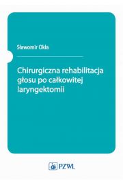 eBook Chirurgiczna rehabilitacja gosu po cakowitej laryngektomii mobi epub