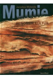 Mumie Fenomen kultur Jarosaw Molenda
