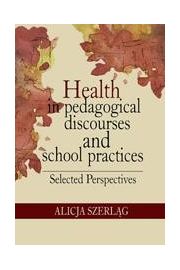 eBook Health in pedagogical discourses and school practices. Selected perspectives pdf
