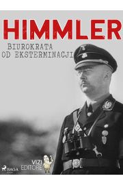eBook Himmler ? biurokrata od eksterminacji mobi epub