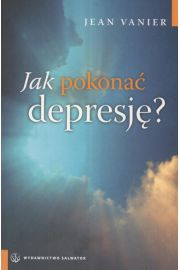 Jak pokona depresj - Jean Venier