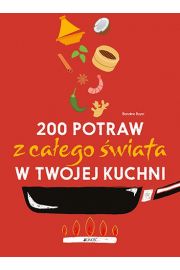 200 potraw z całego świata w twojej kuchni