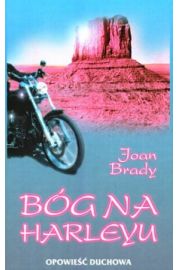 Bg na Harleyu Opowie duchowa Joan Brady