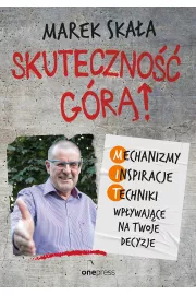 Audiobook Skuteczność górą! Mechanizmy - Inspiracje - Techniki wpływające na Twoje decyzje mp3