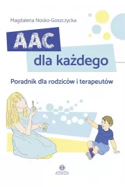 AAC dla kadego. Poradnik dla rodzicw