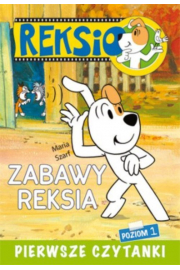 Pierwsze czytanki. Zabawy Reksia (poziom 1)