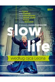 Slow life wedug ojca Leona