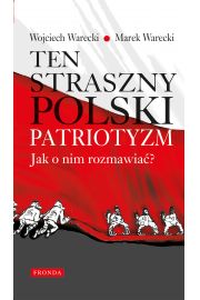 eBook Ten straszny polski patriotyzm. Jak o nim rozmawia? pdf