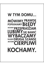W Tym Domu Mwimy Prawd - plakat 42x59,4 cm