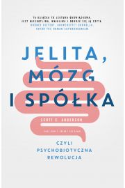 Jelita mózg i spółka czyli psychobiotyczna rewolucja