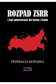 eBook Rozpad ZSRR i jego konsekwencje dla Europy i wiata Cz 1 Federacja Rosyjska pdf
