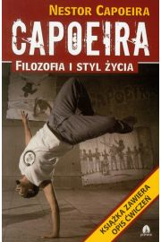 Capoeira filozofia i styl ycia