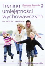 Trening umiejętności wychowawczych