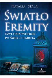 Światło Eremity, czyli przewodnik po świecie Tarota