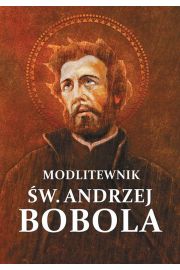 Modlitewnik. w. Andrzej Bobola