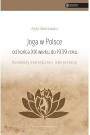 Joga w Polsce od koca XIX wieku do 1939 roku