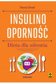 Insulinooporno. Dieta dla zdrowia