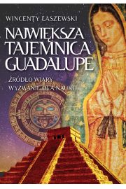 Najwiksza tajemnica Guadalupe