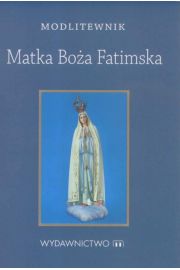 Modlitewnik Matka Boa Fatimska