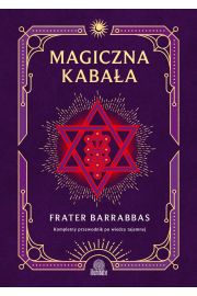 eBook Magiczna Kabaa. Kompletny przewodnik po wiedzy tajemnej mobi epub