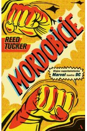 Mordobicie. Wojna superbohaterw Marvel kontra DC