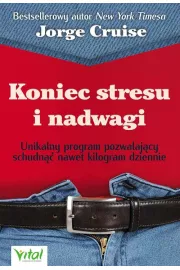 Koniec stresu i nadwagi. Unikalny program pozwalajcy schudn nawet kilogram dziennie