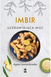 eBook Imbir. Uzdrawiajca moc mobi epub