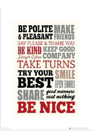 Be Polite Be Nice - plakat premium 30x40 cm