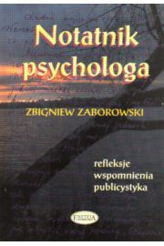 Notatnik psychologa Zbigniew Zaborowski