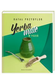 Yerba mate w tydzień