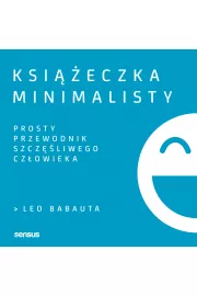 Audiobook Książeczka minimalisty. Prosty przewodnik szczęśliwego człowieka mp3