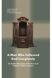 eBook A Man Who Followed God Completely (fr. Tadeusz Dajczer) pdf