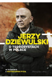 eBook Jerzy Dziewulski o terrorystach w Polsce mobi epub