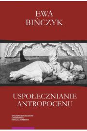 eBook Uspoecznianie antropocenu pdf