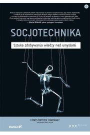 Socjotechnika sztuka zdobywania władzy nad umysłami