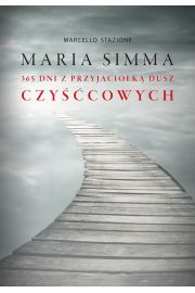 eBook Maria Simma. 365 dni z Przyjaciółką Dusz Czyśćcowych mobi epub