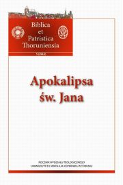 Biblica et Patristica Thoruniensia 5 (2012): Apokalipsa w. Jana