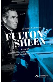 Fulton Sheen. Fenomen programu Life is worth living