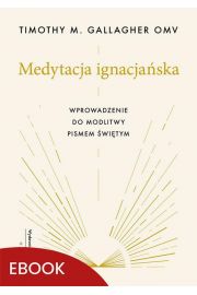 eBook Medytacja ignacjaska Wprowadzenie do modlitwy Pismem witym mobi epub