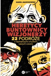 eBook Heretycy, Buntownicy, Wizjonerzy. mobi epub