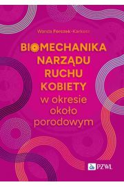 eBook Biomechanika narzdu ruchu kobiety w okresie okooporodowym mobi epub