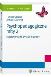 eBook Psychopedagogiczne mity 2. Dlaczego warto pyta o dowody epub