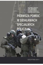 eBook Pierwsza pomoc w dziaaniach specjalnych Policji pdf