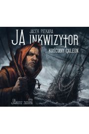 Audiobook Ja inkwizytor. Kociany galeon CD