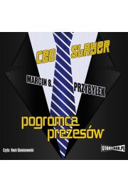 Audiobook CEO Slayer Pogromca prezesw mp3