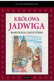 eBook Krlowa Jadwiga Marzenia i rozterki pdf