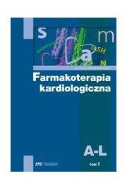 eBook Farmakoterapia kardiologiczna, t. 1 A-L pdf